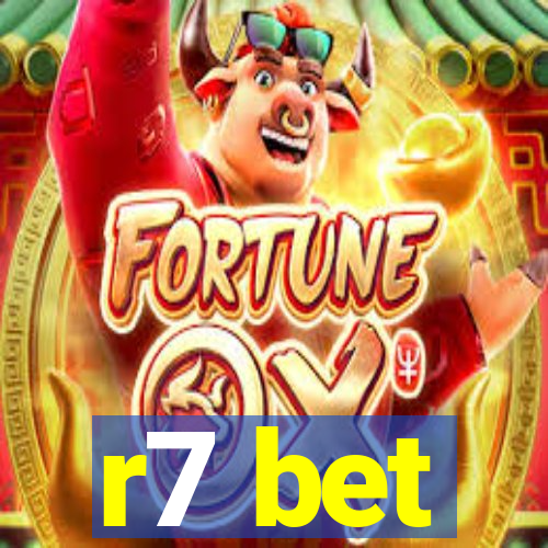 r7 bet