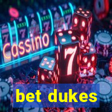 bet dukes