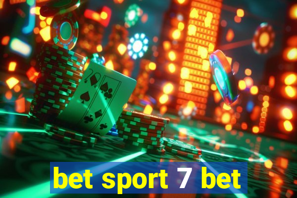 bet sport 7 bet