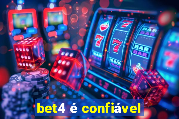 bet4 é confiável