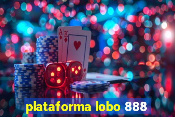 plataforma lobo 888