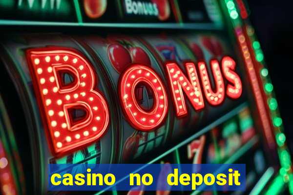 casino no deposit bonus code