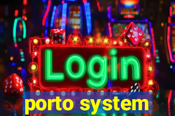 porto system