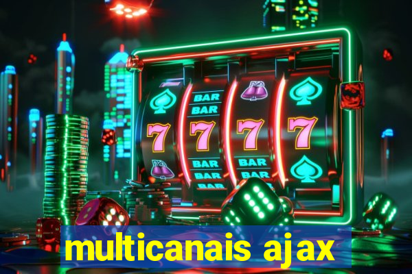 multicanais ajax