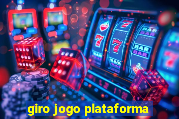 giro jogo plataforma