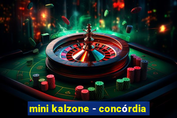 mini kalzone - concórdia