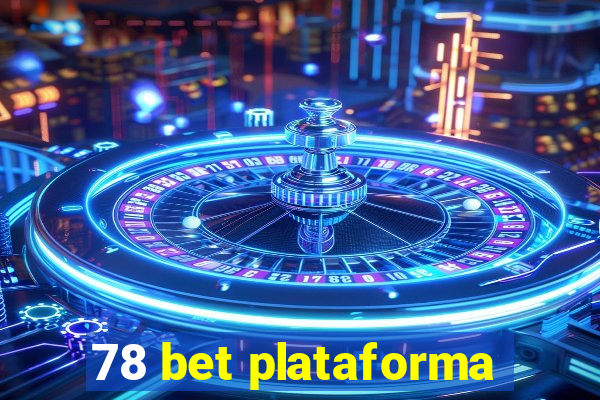 78 bet plataforma