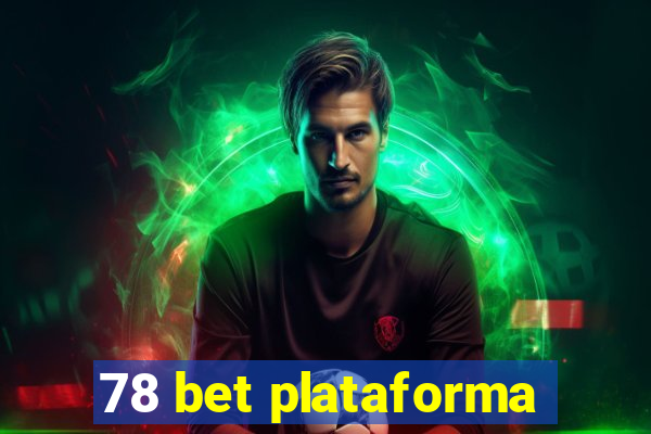 78 bet plataforma