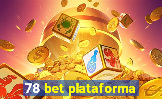 78 bet plataforma