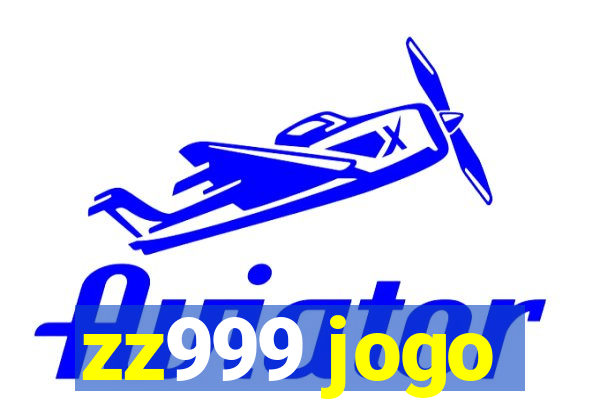 zz999 jogo