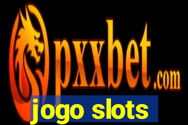 jogo slots