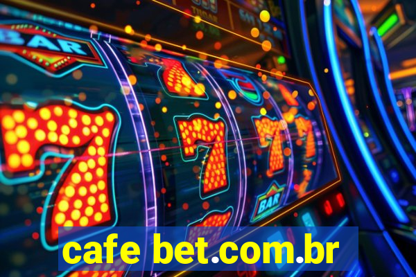 cafe bet.com.br