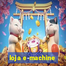 loja e-machine