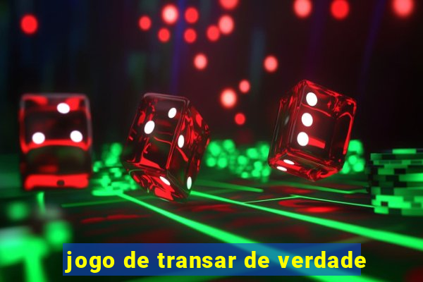 jogo de transar de verdade