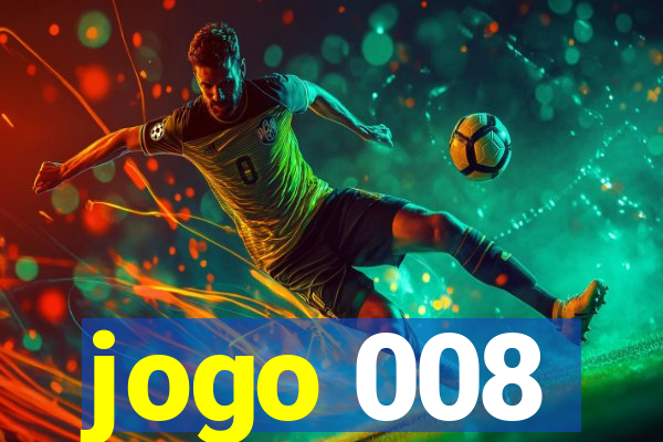 jogo 008