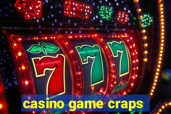 casino game craps