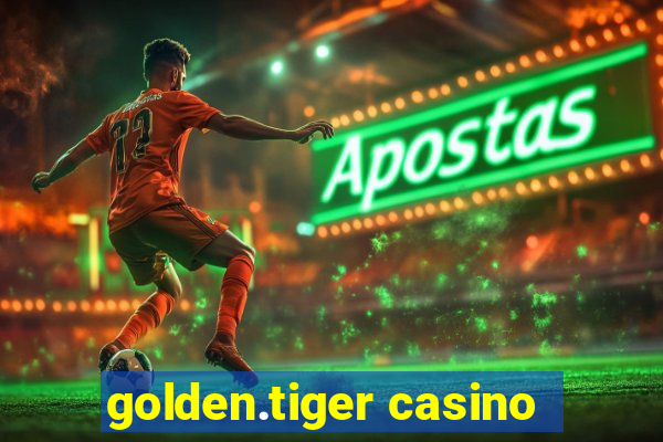 golden.tiger casino