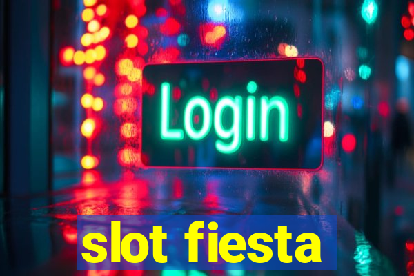 slot fiesta