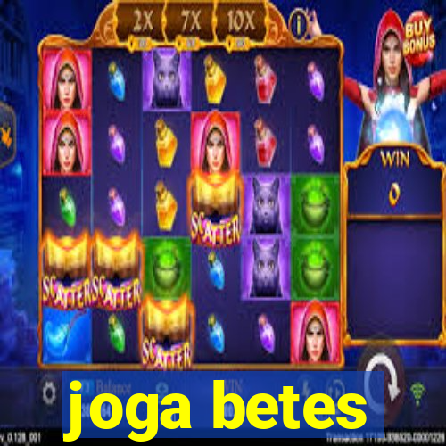 joga betes