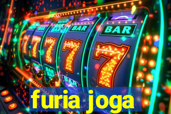 furia joga