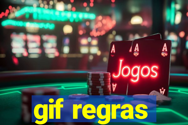 gif regras