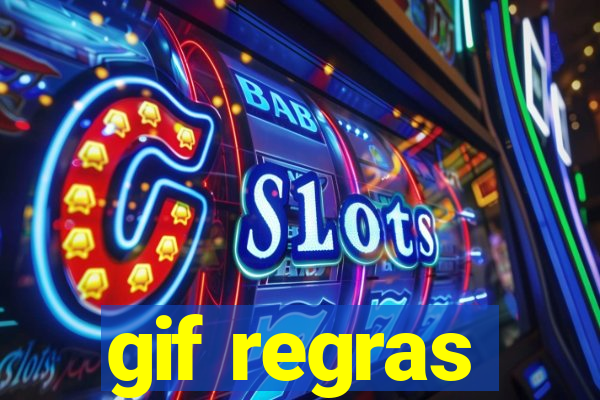 gif regras