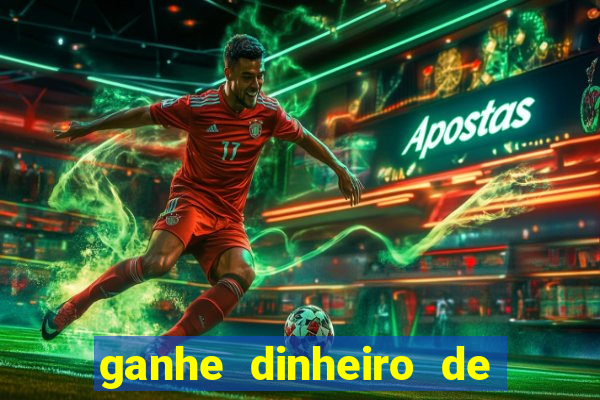 ganhe dinheiro de verdade jogando