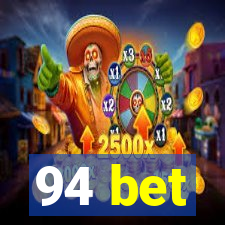 94 bet