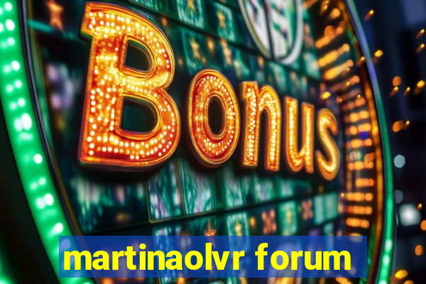 martinaolvr forum