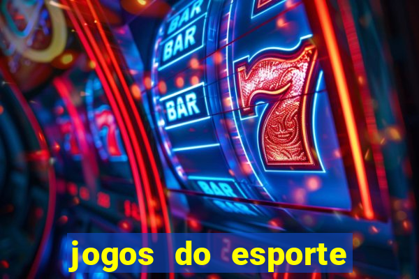 jogos do esporte da sorte