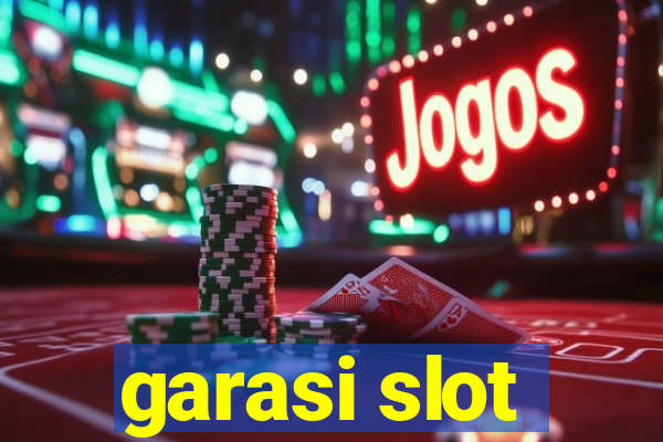 garasi slot