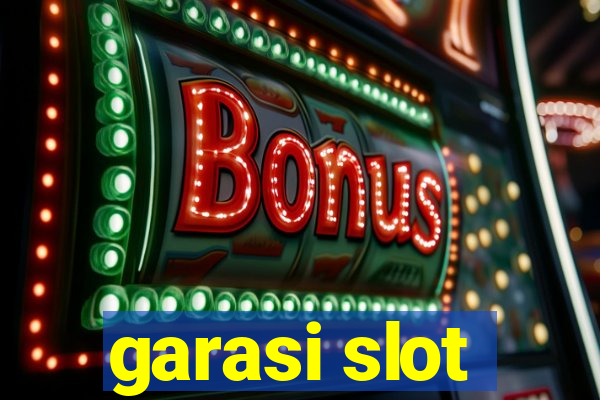 garasi slot