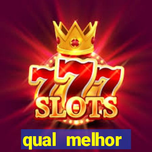 qual melhor plataforma do fortune tiger