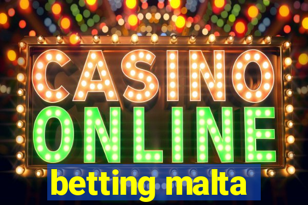 betting malta