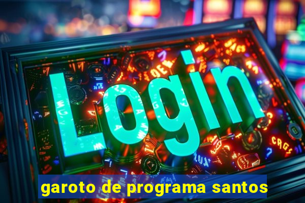 garoto de programa santos