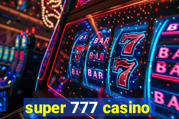 super 777 casino