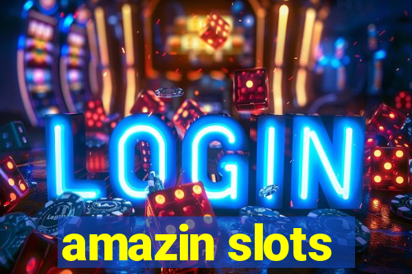 amazin slots