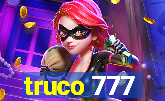 truco 777