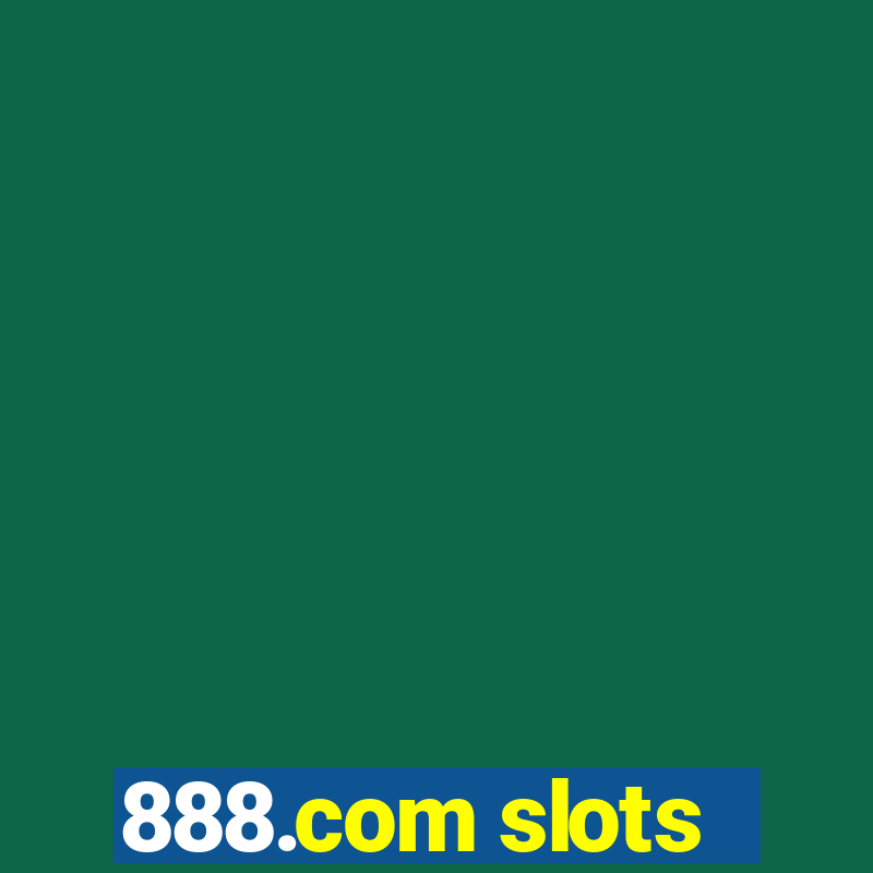 888.com slots