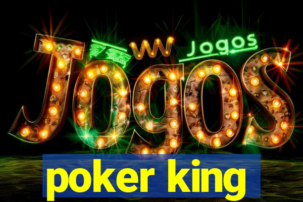 poker king