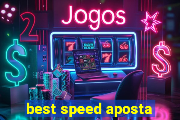 best speed aposta