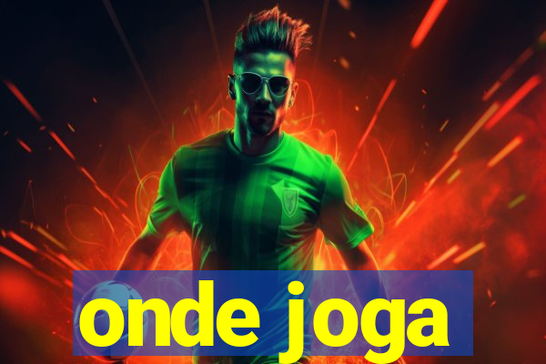 onde joga