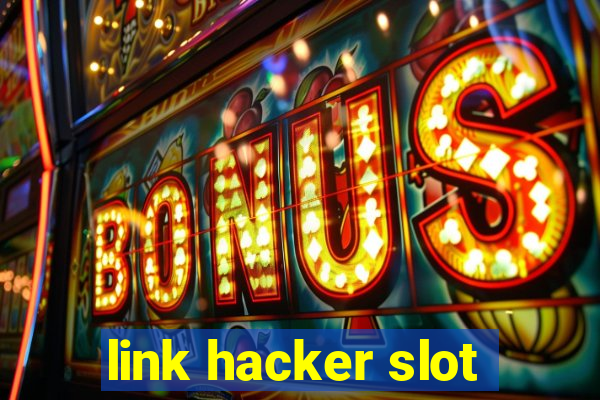 link hacker slot