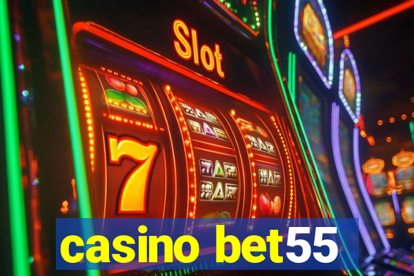 casino bet55