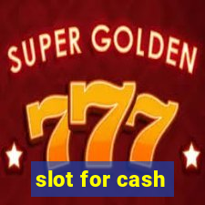 slot for cash