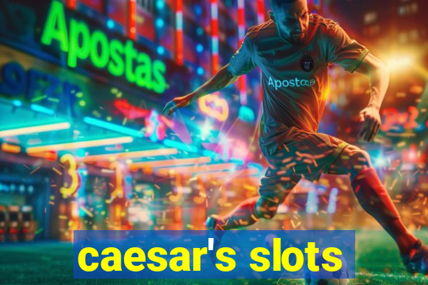 caesar's slots