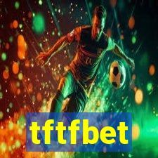 tftfbet