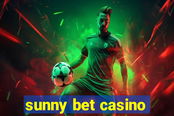 sunny bet casino