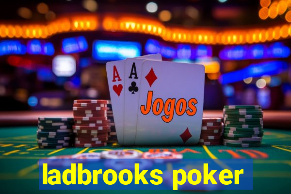 ladbrooks poker