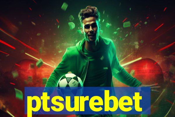 ptsurebet